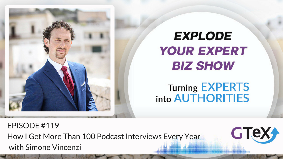 Episode #119 How I Get More Than 100 Podcast Interviews Every Year